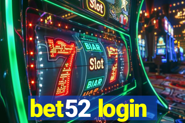 bet52 login